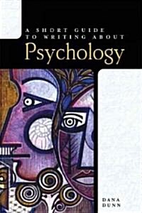 A Short Guide to Writing about Psychology (Paperback)