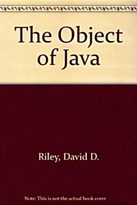 The Object of Java (Paperback, PCK)