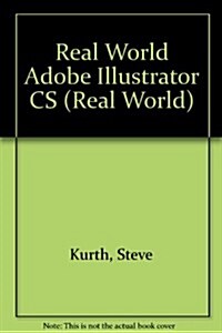 Real World Illustrator Cs (Paperback)
