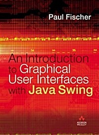 Introduction To Graphical User Interfaces With Swing (Paperback)