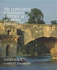 The Longman Standard History of Modern Philosophy (Paperback)