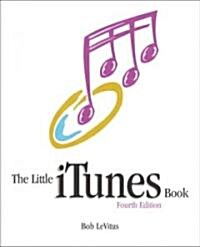 The Little Itunes Book (Paperback, 4th, Subsequent)