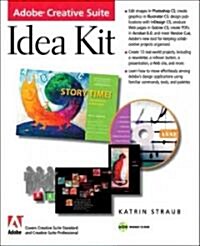Adobe Creative Suite Idea Kit [With CDROM] (Paperback)