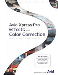 Avid Xpress Pro Effects and Color Correction (Paperback)