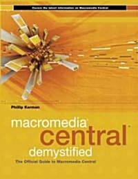 Macromedia Central Demystified (Paperback)