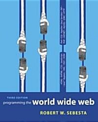 Programming the World Wide Web (Paperback, 3rd Revised United States ed)