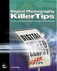 Digital Photography Killer Tips (Paperback)