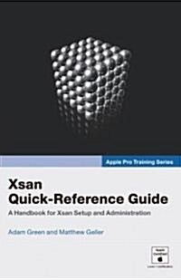 Xsan Quick-reference Guide (Paperback)