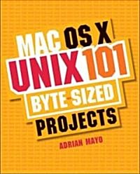 MAC OS X Unix 101 (Paperback)