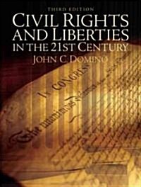 Civil Rights & Liberties in the 21st Century (Paperback, 3)