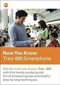 Now You Know Treo 680 Smartphone (Paperback)