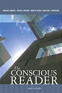 Conscious Reader, The, Brief Edition (Paperback)