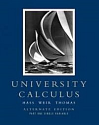 University Calculus: Alternate Edition, Part One (Single Variable, Chap 1-10) (Paperback)