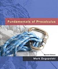 Fundamentals of Precalculus (Hardcover, 2)