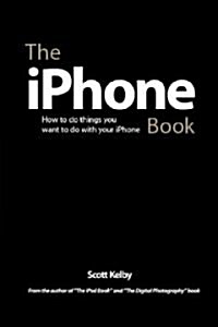 The Iphone Book (Paperback, 1st)