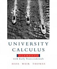 University Calculus: Elements with Early Transcendentals (Hardcover)