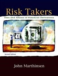 Risk Takers: Uses and Abuses of Financial Derivatives (Paperback, 2)