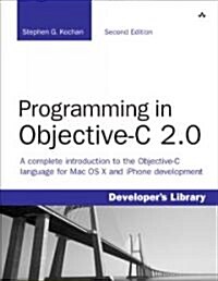 Programming in Objective-C 2.0 (Paperback, 2nd, PCK)