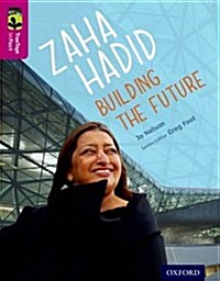 Oxford Reading Tree Treetops Infact: Level 10: Zaha Hadid: Building the Future (Paperback)