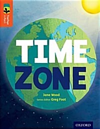 Oxford Reading Tree Treetops Infact: Level 13: Time Zone (Paperback)