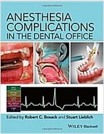 Anesthesia Complications in the Dental Office (Hardcover)