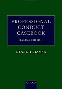 Professional Conduct Casebook (Paperback, 2 Revised edition)