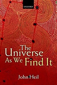 The Universe as We Find it (Paperback)