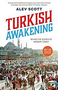 Turkish Awakening : Behind the Scenes of Modern Turkey (Paperback)