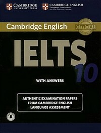 Cambridge IELTS 10 : Students Book with Answers (Paperback + Audio) - Authentic Examination Papers from Cambridge English Language Assessment