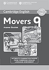 Cambridge English Young Learners 9 Movers Answer Booklet : Authentic Examination Papers from Cambridge English Language Assessment (Paperback)