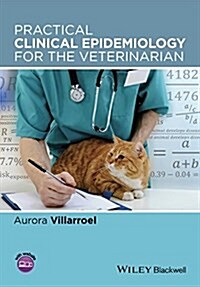 Practical Clinical Epidemiology for the Veterinarian (Paperback)