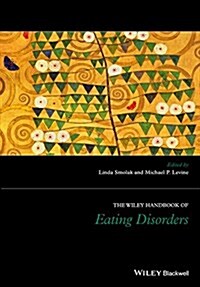 The Wiley Handbook of Eating Disorders (Hardcover)