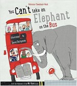 You Can't Take an Elephant on the Bus (Paperback)