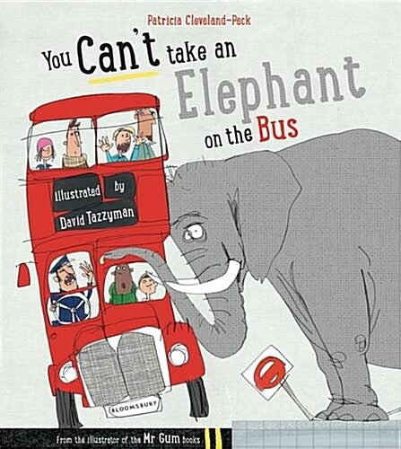 You Cant Take an Elephant on the Bus (Paperback)