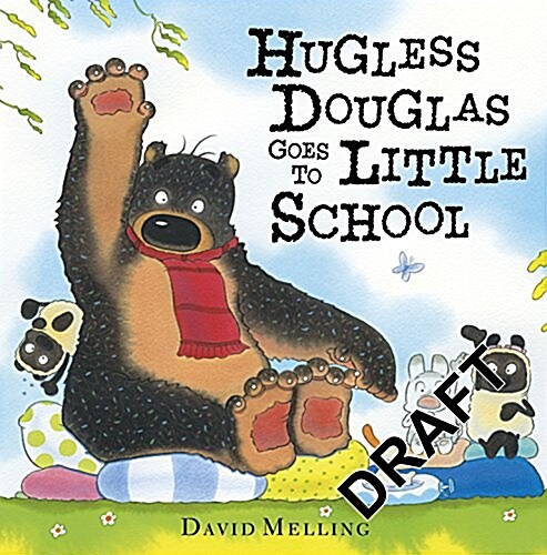 Hugless Douglas Goes to Little School (Hardcover)