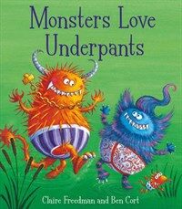 Monsters Love Underpants (Paperback)