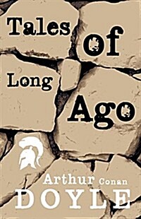 Tales of Long Ago (Paperback)