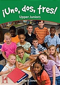 Uno, dos, tres!  Upper Juniors (Paperback)