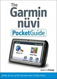 Garmin NUVI Pocket Guide (Paperback, 1st, POC)