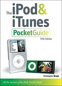 The iPod and iTunes Pocket Guide (Paperback, 5th)