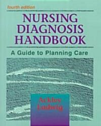 Nursing Diagnosis Handbook (Hardcover, 4th, Subsequent)