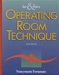 Berry & Kohns Operating Room Technique (Hardcover)