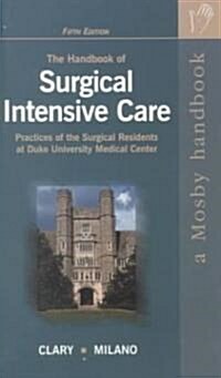 The Handbook of Surgical Intensive Care (Paperback, 5th, Subsequent)