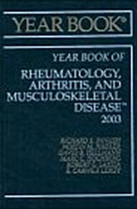 Year Book Of Rheumatology, Arthritis, And Musculoskeletal Disease 2003 (Hardcover)