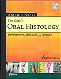 Ten Cates Oral Histology (Hardcover, CD-ROM, 6th)