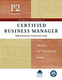Thomson Learnings Certified Business Manager Cbm Examination Preparation Guide (Paperback)