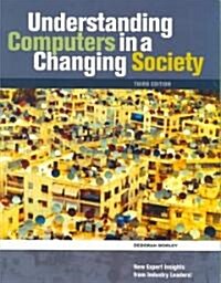 Understanding Computers in a Changing Society (Paperback, 3rd)