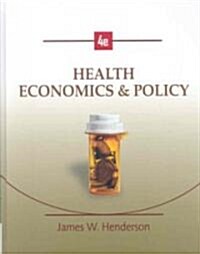 Health Economics & Policy (Hardcover, 4th, PCK)