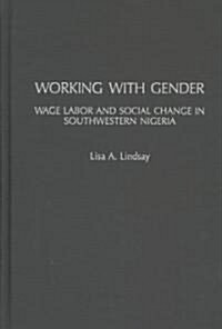 Working with Gender (Hardcover)