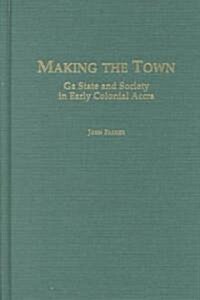 Making the Town (Hardcover)